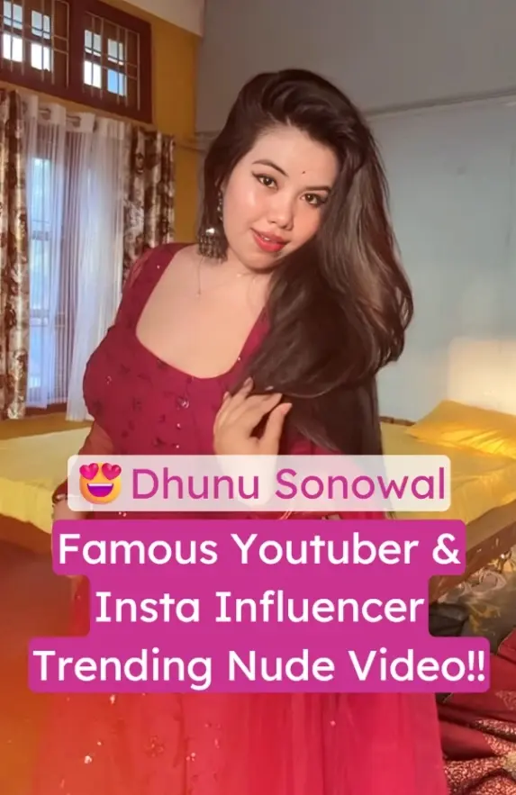 Dhunu Sonowal aka Juliet Winget Stripping Nude